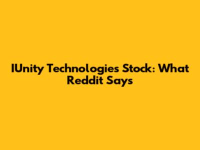 IUnity Technologies Stock: What Reddit Says